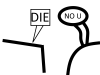 die -- no u.png